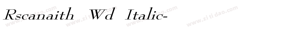Rscanaith Wd Italic字体转换